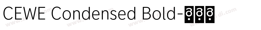 CEWE Condensed Bold字体转换
